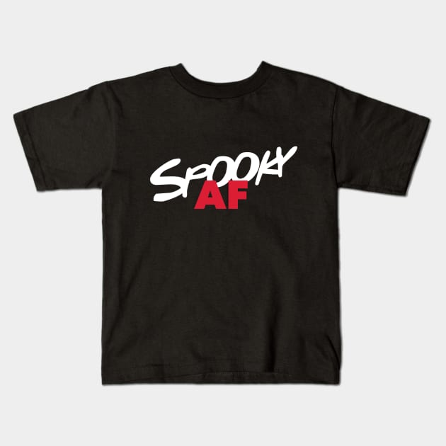 Spooky AF Kids T-Shirt by The_Black_Dog